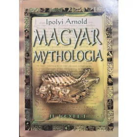 Ipolyi Arnold: Magyar mythologia II.