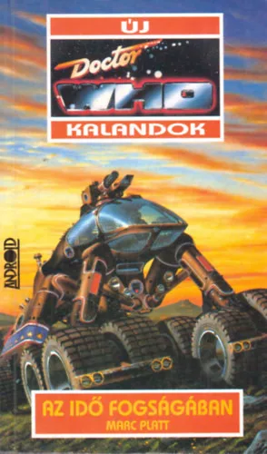 Marc Platt: Doctor Who: Az idő fogságában