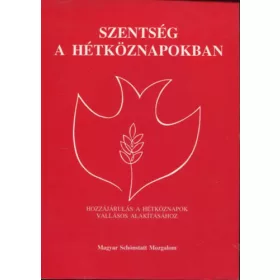 Szentség a hétköznapokban