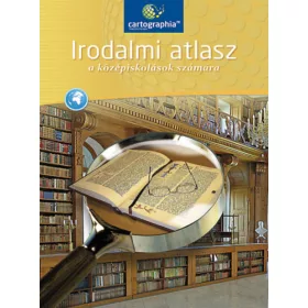 Irodalmi atlasz a középiskolások számára