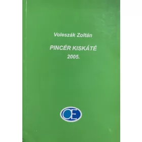 Voleszák Zoltán: Pincér kiskáté 2005