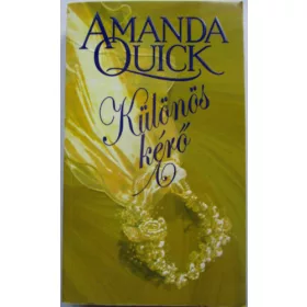 Amanda Quick: Különös kérő