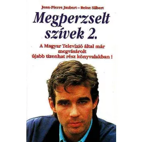 Jean-Pierre Jaubert; Reine Silbert: Megperzselt szívek 2.