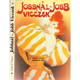   Kisbán Gyula-Meggyesi Éva (összeállította): Jobbnál-jobb vicczek (Válogatás a századforduló humorából)