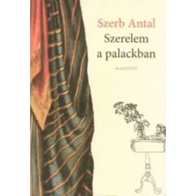 Szerb Antal: Szerelem a palackban