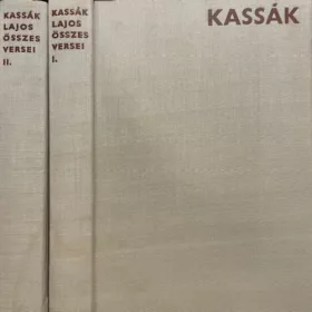 Kassák Lajos: Kassák Lajos összes versei I-II.