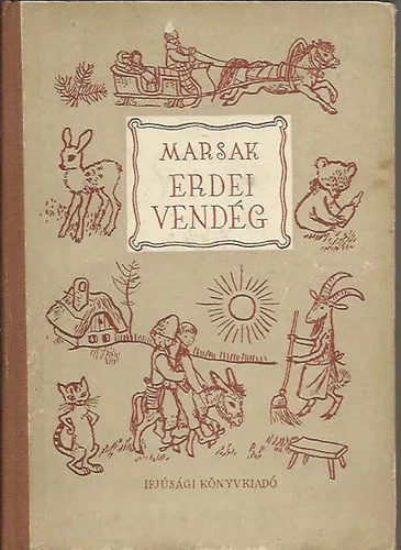 Marsak: Erdei vendég