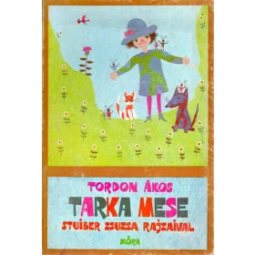 Tordon Ákos: Tarka mese
