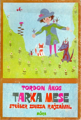 Tordon Ákos: Tarka mese