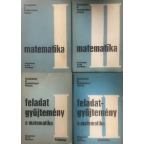   Matematika I-II. + feladatgyűjtemény I-II (Kereskedelmi és Vendéglátóipari Főiskola) 4 kötet