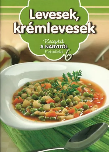 Levesek, krémlevesek