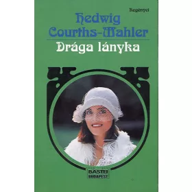 Hedwig Courths-Mahler: Drága lányka