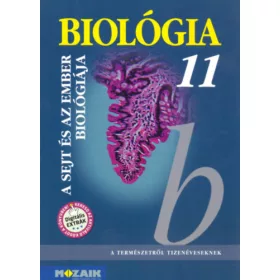 Gál Béla: Biológia 11. - A sejt és az ember biológiája