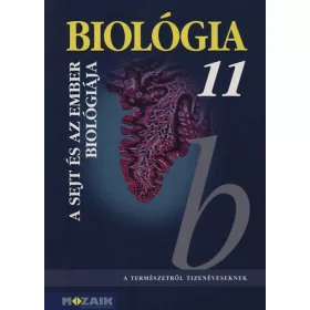 Gál Béla: Biológia 11. - A sejt és az ember biológiája