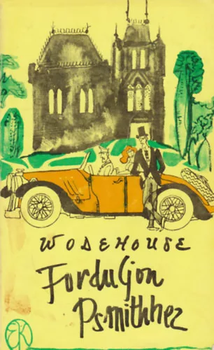 P. G. Wodehouse: Forduljon Psmithez
