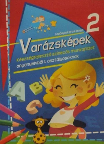 Ladányiné Oros Ibolya: Varázsképek 2.