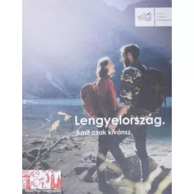   Fordító Reiman Judit Lektor Reiman Judit: Lengyelország - Amit csak kívánsz.