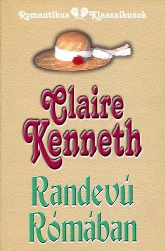 Claire Kenneth: Randevú Rómában