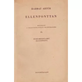   Harmat Artúr: Ellenponttan - Bevezető a Palestrina-stílus technikájába II. - Háromszólamú ellenpont