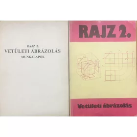Rajz 2. - Vetületi ábrázolás + munkalapok