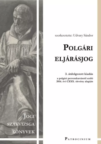 Udvary Sándor (szerk.): Polgári eljárásjog – jogi szakvizsga felkészítő kötet