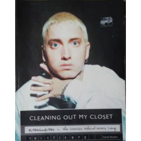   David Stubbs: Cleaning Out My Closet - Eminem - The Stories Behind Every Song