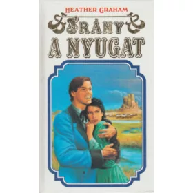 Heather Graham: Irány a Nyugat!