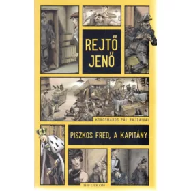 Rejtő Jenő: Piszkos Fred, a kapitány