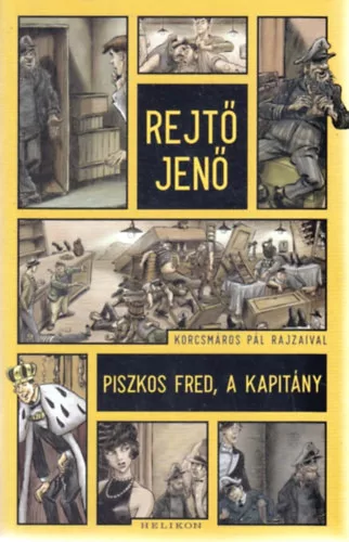 Rejtő Jenő: Piszkos Fred, a kapitány