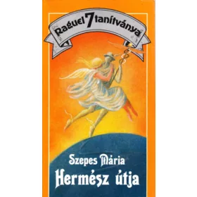 Szepes Mária: Hermész útja