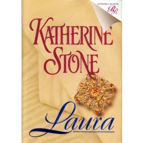 Katherine Stone: Laura