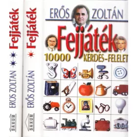 Erős Zoltán: Fejjáték 10000 kérdés-felelet I-II.