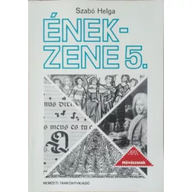 Szabó Helga: Ének-zene 5.o.