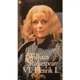 William Shakespeare: VI. Henrik I.