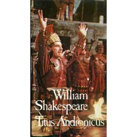 William Shakespeare: Titus Andronicus