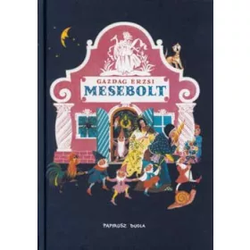 Gazdag Erzsi: Mesebolt