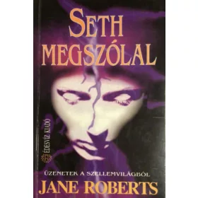 Jane Roberts: Seth megszólal