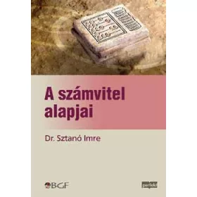 Dr. Sztanó Imre: A számvitel alapjai