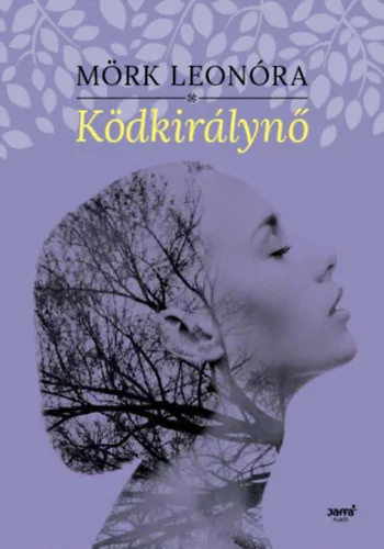 Mörk Leonóra: Ködkirálynő