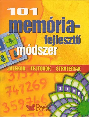 101 memóriafejlesztő módszer (Játékok - Fejtörők - Stratégiák)