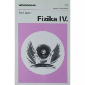 Tóth Eszter: Fizika IV.