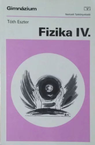 Tóth Eszter: Fizika IV.