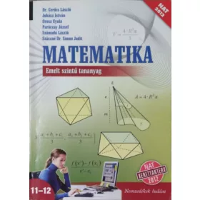   Czapáry Endre; Gyapjas Ferenc: Matematika a 11-12. évfolyam számára (Emelt szintű tananyag)