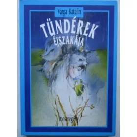 Varga Katalin: Tündérek éjszakája