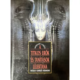 Noszlopi László: A titkos erők és tanítások lélektana