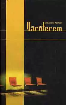 Gerlóczy Márton: Váróterem