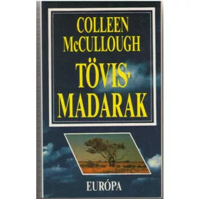 Colleen McCullough: Tövismadarak