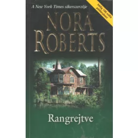 Nora Roberts: Rangrejtve
