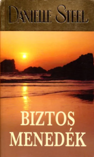 Danielle Steel: Biztos menedék