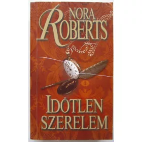 Nora Roberts: Időtlen szerelem